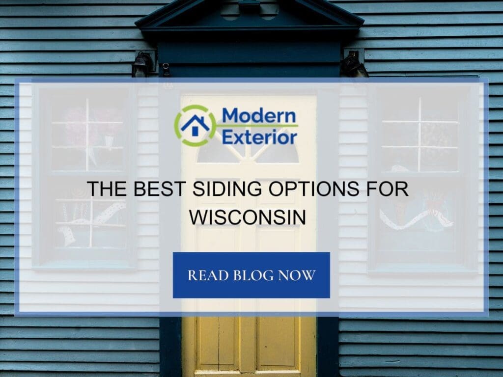 The Best Siding Options for Wisconsin