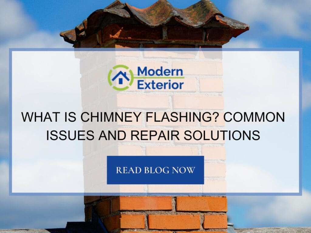 What is Chimney Flashing? Common Issues and Repair Solutions